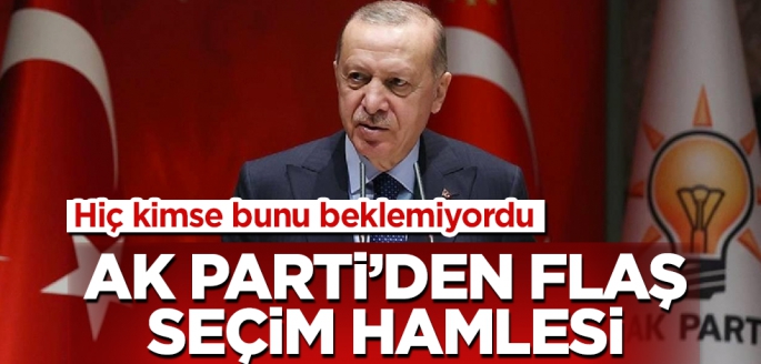 AK Parti'den flaş seçim hamlesi