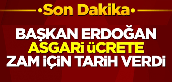 Başkan Erdoğan milyonlara asgari ücret müjdesini verdi! O tarihte yapacağız