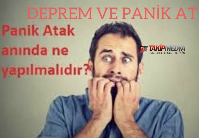 Deprem Ve Panik Atak 