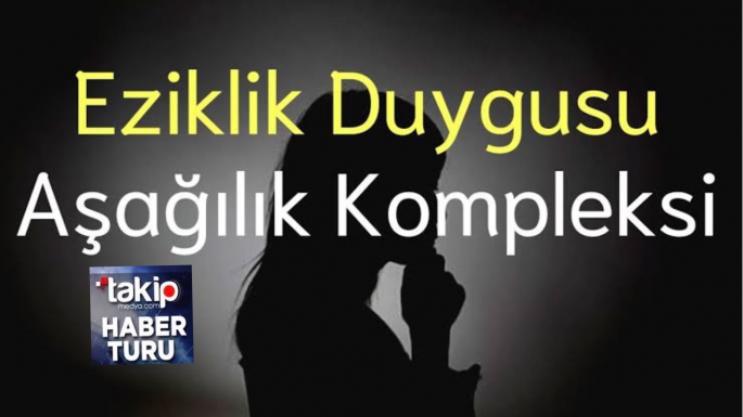 Diğerleriyle Kıyaslanmanın Yıkıcı ve Yaralayıcı Etkisi: Aşağılık Kompleksi