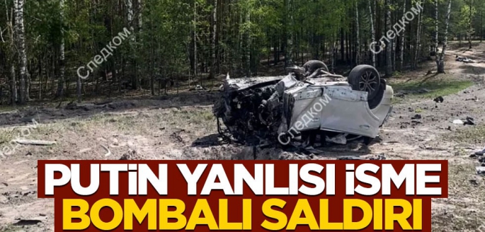 Putin yanlısı ismin aracına bombalı saldırı!  