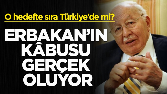 Rahmetli Erbakan’ın kâbusu gerçek oluyor! Türkiye’yi bölme planı işte bu! 